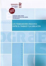 LOS TRABAJADORES MADUROS: ENTRE EL TRABAJO Y LA JUBILACION