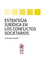 ESTRATEGIA JURÍDICA EN LOS CONFLICTOS SOCIETARIOS