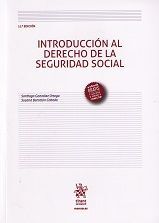 INTRODUCCION AL DERECHO DE LA SEGURIDAD SOCIAL (11ª ED. 2017)