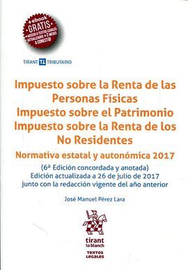 IMPUESTO SOBRE LA RENTA DE LAS PERSONAS FÍSICAS. 6ª ED. CONCORDADA Y ANOTADA