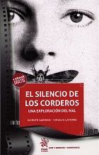 EL SILENCIO DE LOS CORDEROS, UNA EXPLORACIÓN DEL MAL.