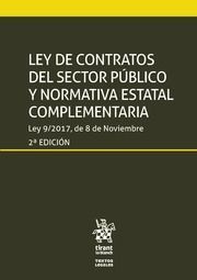 LEY DE CONTRATOS DEL SECTOR PÚBLICO Y NORMATIVA ESTATAL COMPLEMENTARIA (2ª ED.)