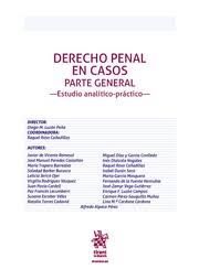 DERECHO PENAL EN CASOS PARTE GENERAL - ESTUDIO ANALITICO  PRACTICO -