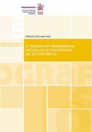 EL PRINCIPIO DE TRANSPARENCIA INTEGRAL EN LA CONTRATACION DEL SECTOR PUBLICO