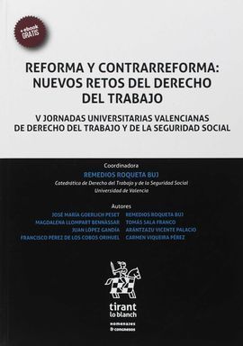 REFORMA Y CONTRARREFORMA: NUEVOS RETOS DEL DERECHO DEL TRABAJO