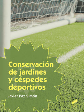 CONSERVACIÓN DE JARDINES Y CÉSPEDES DEPORTIVOS