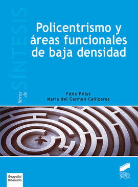 POLICENTRISMO Y AREAS FUNCIONALES DE BAJA INTENSIDAD