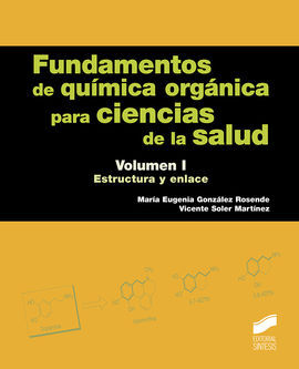 FUNDAMENTOS DE QUIMICA ORGANICA PARA CIENCIAS DE LA SALUD