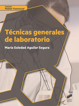 TECNICAS GENERALES DE LABORATORIO MODULO TRANSVERS