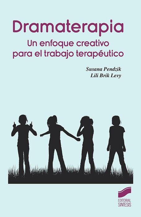 DRAMATERAPIA UN ENFOQUE CREATIVO PARA EL TRABAJO T