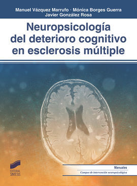 NEUROPSICOLOGIA DEL DETERIORO COGNITIVO EN ESCLERO