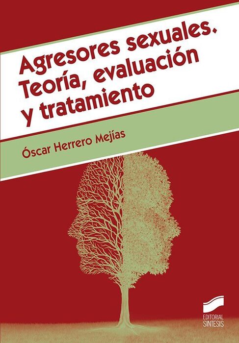AGRESORES SEXUALES TEORIA EVALUACION Y TRATAMIENTO