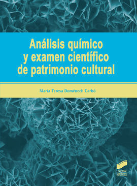 ANALISIS QUIMICO Y EXAMEN CIENTIFICO DE PATRIMONIO