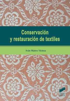 CONSERVACION Y RESTAURACION DE TEXTILES