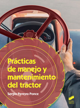 PRACTICAS DE MANTENIMIENTO Y MANEJO DEL TRACTOR CF