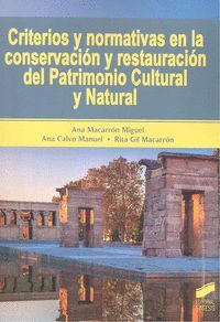 CRITERIOS Y NORMATIVAS EN LA CONSERVACION Y RESTAU