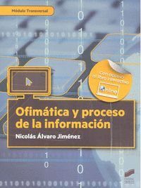 OFIMATICA Y PROCESO DE LA INFORMACION CFGS