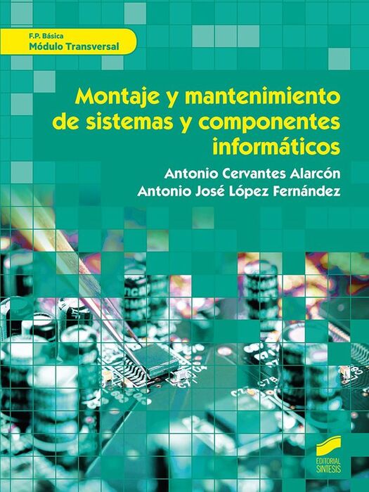 MONTAJE Y MANTENIMIENTO DE SISTEMAS Y COMPONENTES