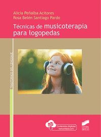 TECNICAS DE MUSICOTERAPIA PARA LOGOPEDAS