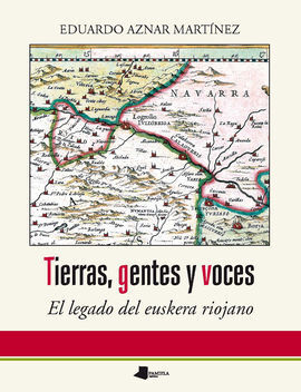 TIERRAS, GENTES Y VOCES