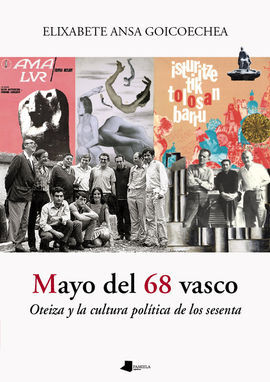 MAYO DEL 68 VASCO /OTEIZA Y LA CULTURA POLÍTICA DE