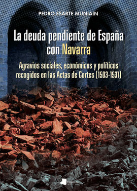 DEUDA PENDIENTE DE ESPA¥A CON NAVARRA, LA - AGRAVI