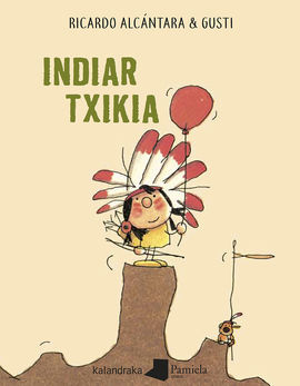 INDIAR TXIKIA