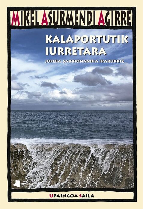 KALAPORTUTIK IURRETARA - JOSEBA SARRIONANDIA IRAKU