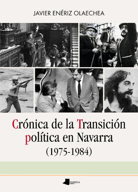 CRONICA DE LA TRANSICION POLITICA EN NAVARRA (1975