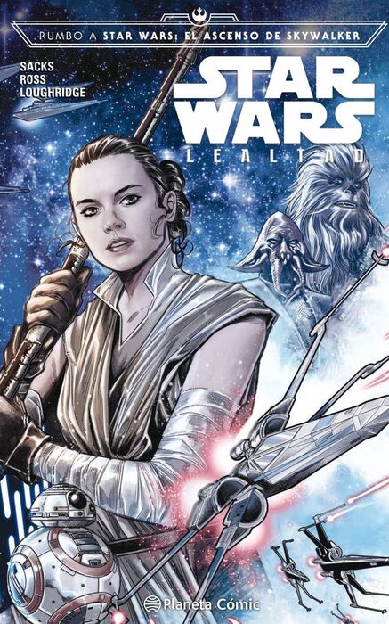 STAR WARS: LEALTAD (CÓMIC EPISODIO IX)