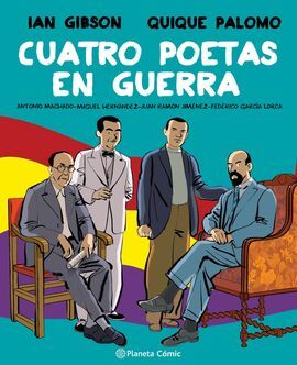 CUATRO POETAS EN GUERRA (NOVELA GRAFICA)