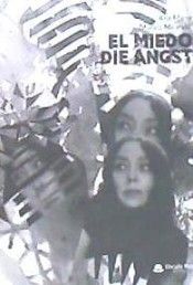 EL MIEDO DIE ANGST
