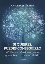 SI QUIERES PUEDES CONSEGUIRLO