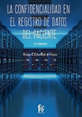 CONFIDENCIALIDAD EN EL REGISTRO DE DATOS PACIENTE