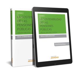 LA SOSTENIBILIDAD DE LAS PENSIONES PÚBLICAS (PAPEL + E-BOOK)