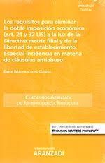 REQUISITOS PARA ELIMINAR LA DOBLE IMPOSICION ECONOMICA ART 21 Y 32 LIS A LA LUZ