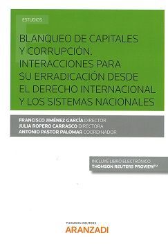 BLANQUEO DE CAPITALES Y CORRUPCIÓN. INTERACCIONES PARA SU ERRADICACIÓN DESDE EL