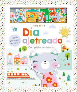 TINY TOWN. DIA AJETREADO