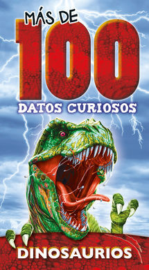 MÁS DE 100 DATOS CURIOSOS DINOSAURIOS