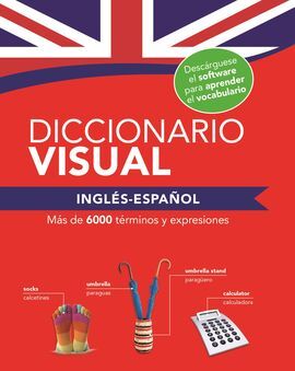 DICCIONARIO VISUAL INGLÉS - ESPAÑOL