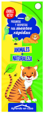 DOBLE RETO PARA MENTES RÁPIDAS ANIMALES + NATURALE
