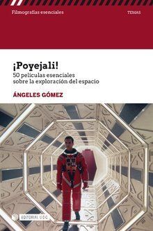 POYEJALI!/50 PELICULAS ESENCIALES SOBRE LA EXPLORA