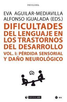 DIFICULTADES DEL LENGUAJE EN LOS TRANSTORNOS DEL DESARROLLO