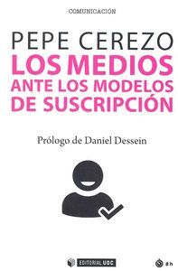 LOS MEDIOS ANTE LOS MODELOS DE SUSCRIPCIÓN