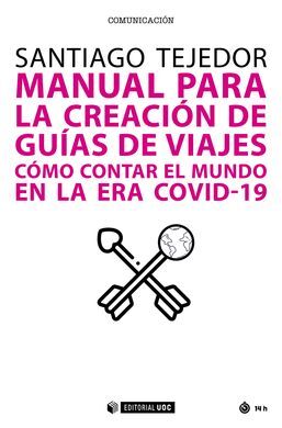 MANUAL PARA LA CREACIÓN DE GUÍAS DE VIAJES