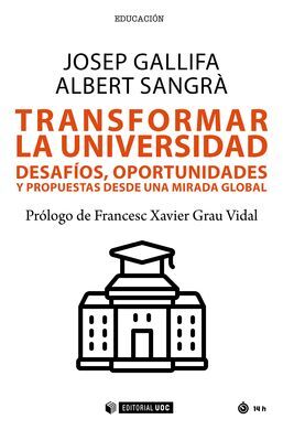 TRANSFORMAR LA UNIVERSIDAD