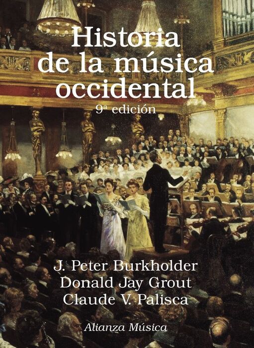 HISTORIA DE LA MÚSICA OCCIDENTAL. 9º ED