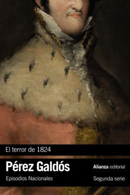 TERROR DE 1824, EL. EPISODIOS NACIONALES, 17