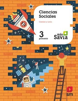 CIENCIAS SOCIALES. 3 PRIMARIA. MAS SAVIA. CASTILLA Y LEÓN