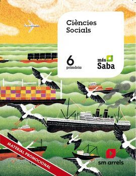 CIÈNCIES SOCIALS. 6 PRIMÀRIA. MÉS SABA